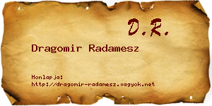 Dragomir Radamesz névjegykártya
